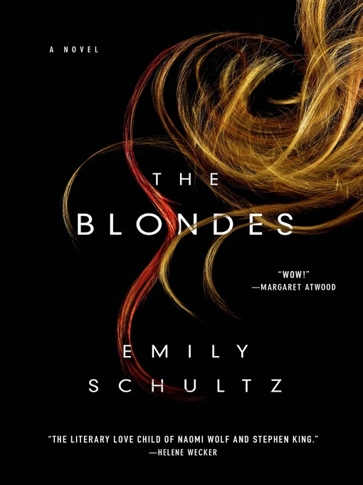 Title details for The Blondes by Emily Schultz - Wait list
